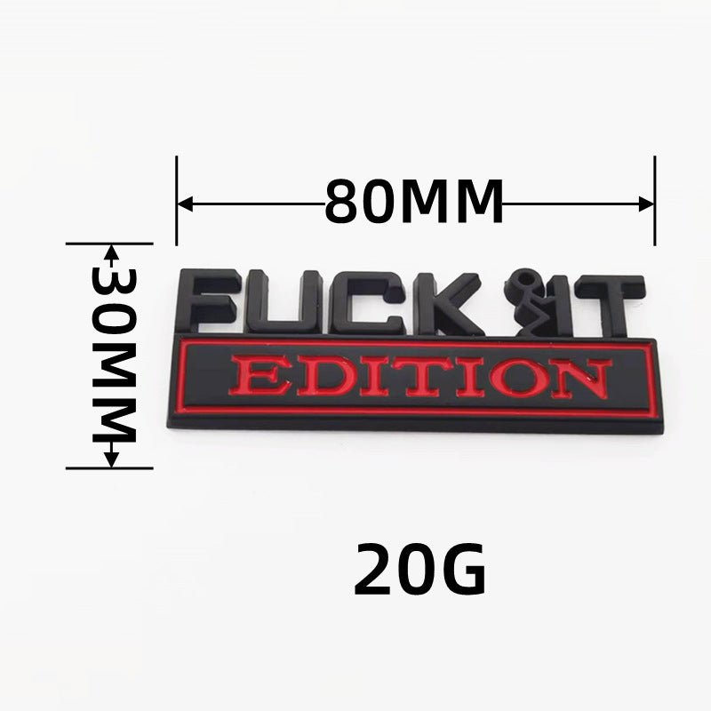 2Pcs 3D Metal FUCK IT EDITION Badge